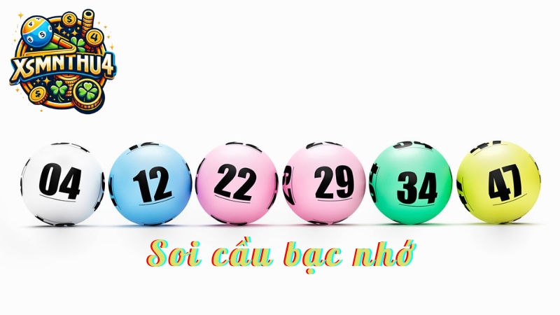 Khái niệm soi cầu bạc nhớ